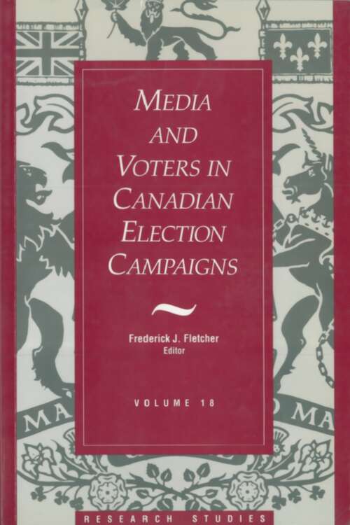 Media And Voters In Canadian Election Campaigns