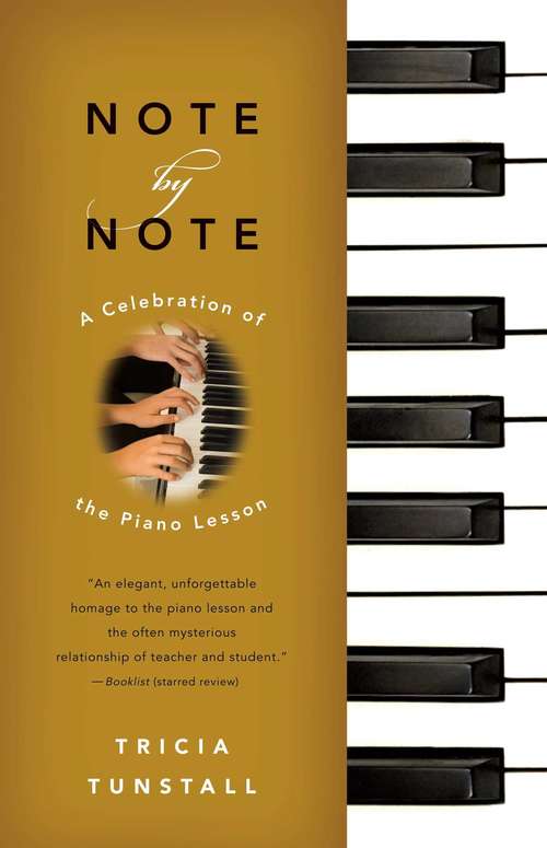 Book cover of Note by Note: A Celebration of the Piano Lesson