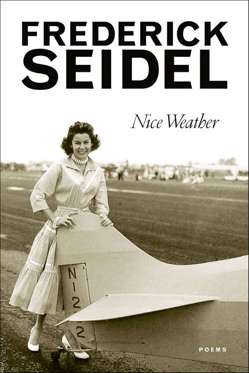 Book cover of Nice Weather: Poems