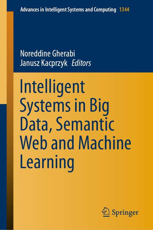 Intelligent Systems in Big Data, Semantic Web and Machine Learning (Advances in Intelligent Systems and Computing #1344)