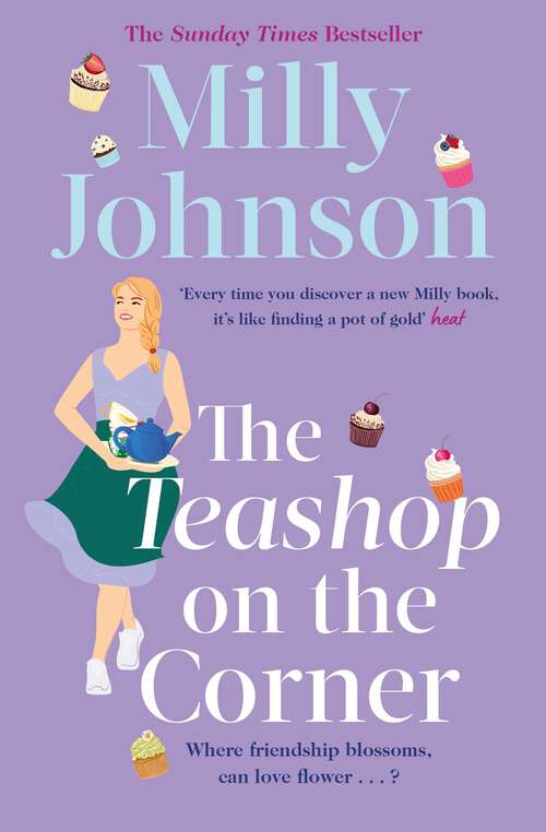 Book cover of The Teashop on the Corner: Life is full of second chances, if only you keep your heart open for them.