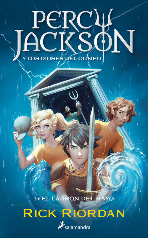 Book cover of El ladrón del rayo: Percy Jackson y los dioses del Olimpo I (Percy Jackson y los dioses del Olimpo: Volumen 1)