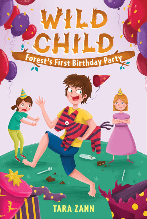 Book cover of Wild Child: Forest's First Birthday Party (Wild Child #3)