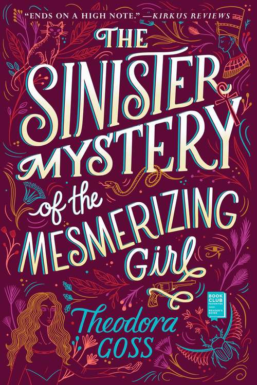 The Sinister Mystery of the Mesmerizing Girl (The Extraordinary Adventures of the Athena Club #3)