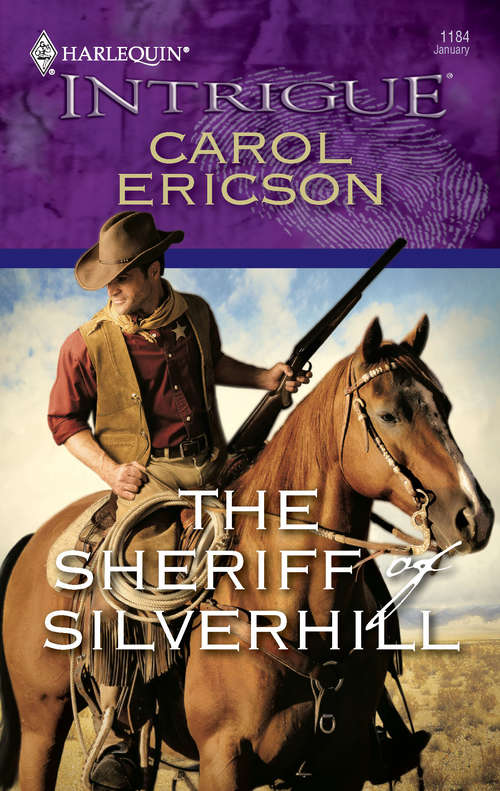 The Sheriff of Silverhill (Mills And Boon Intrigue Ser.)