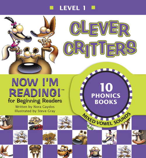 Book cover of Now I'm Reading! Level 1: Clever Critters