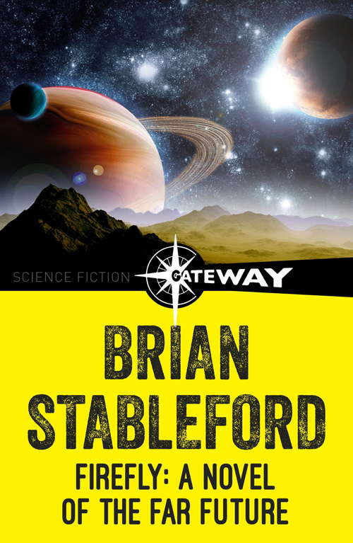 Firefly: A Novel of the Far Future