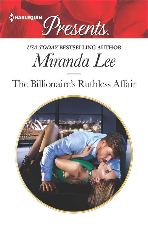 Book cover of The Billionaire's Ruthless Affair: The Billionaire's Ruthless Affair Moretti's Marriage Command The Unwanted Conti Bride The Flaw In Raffaele's Revenge (Rich, Ruthless and Renowned #2)