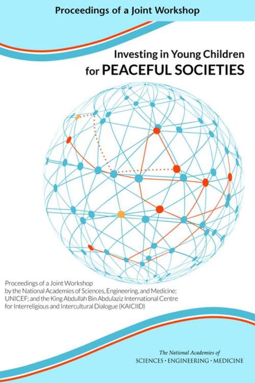 Book cover of Investing in Young Children for Peaceful Societies: Proceedings of a Joint Workshop
