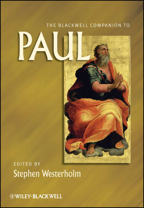 Book cover of The Blackwell Companion to Paul (Wiley Blackwell Companions to Religion #53)
