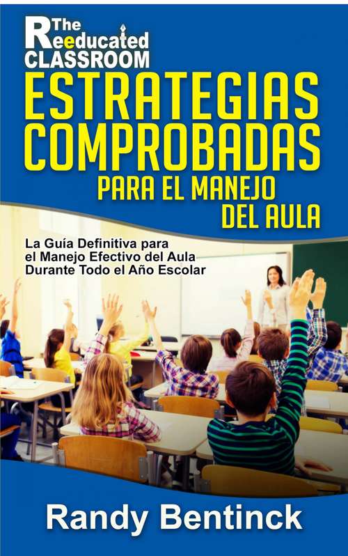 Book cover of Estrategias Comprobadas para el Manejo del Aula