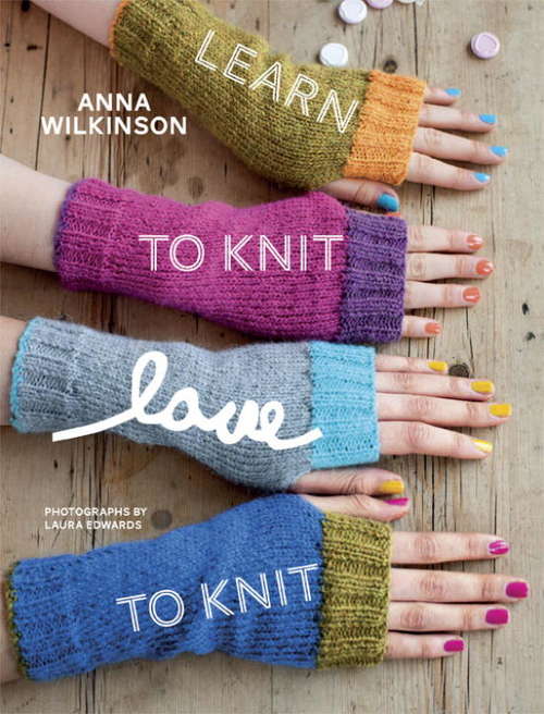Book cover of Learn to Knit, Love to Knit