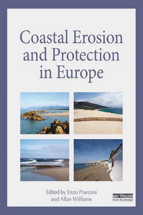 Coastal Erosion and Protection in Europe: A Comprehensive Overview