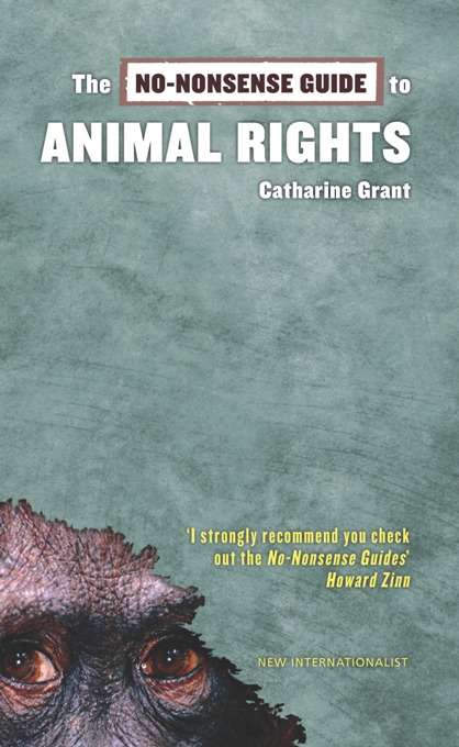 Book cover of The No-Nonsense Guide to Animal Rights