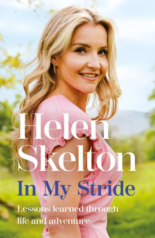 Book cover of In My Stride: Lessons learned through life and adventure