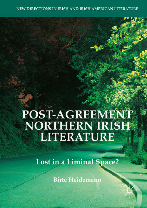 Book cover of Post-Agreement Northern Irish Literature