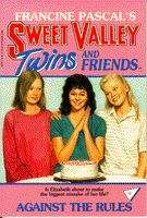 Book cover of Against the Rules (Sweet Valley Twins #9)