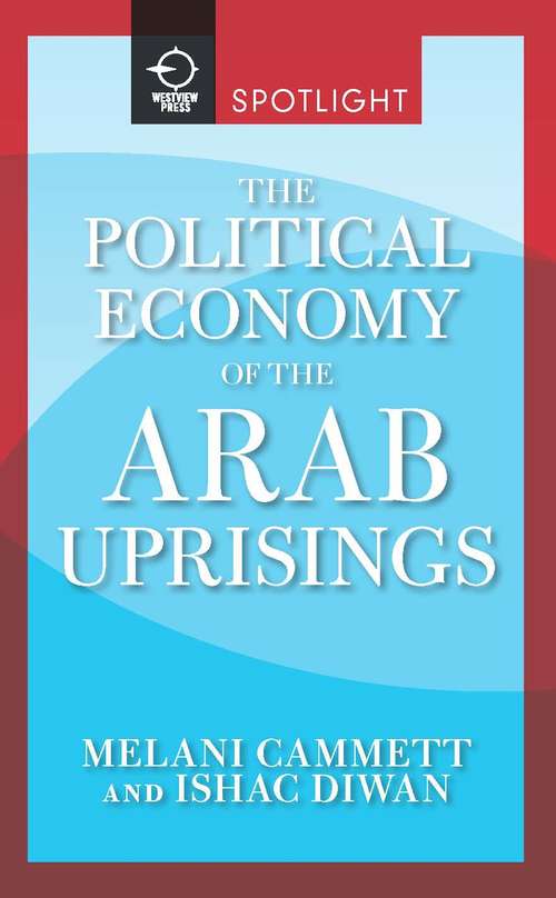 Book cover of The Political Economy of the Arab Uprisings