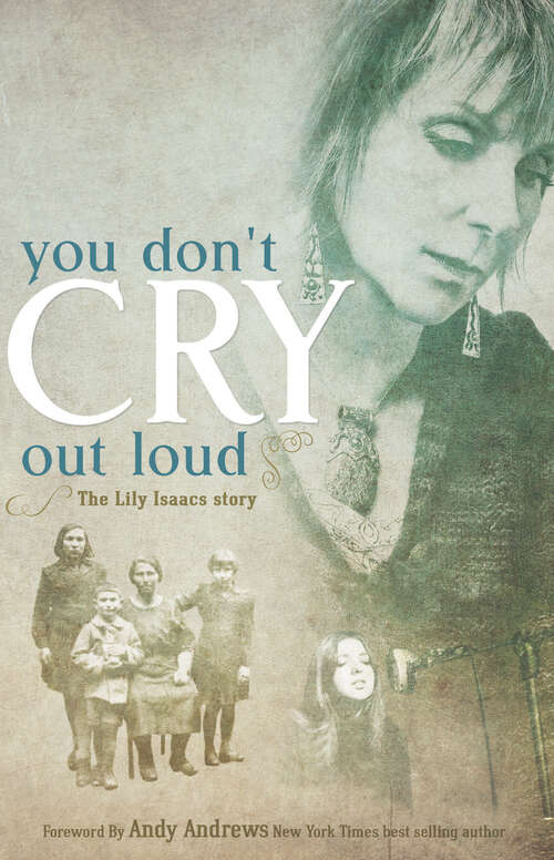 Book cover of You Don't Cry Out Loud: The Lily Isaacs Story