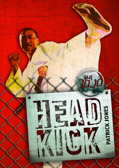 Book cover of Head Kick (The Dojo)