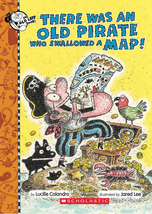 Book cover of There Was an Old Pirate Who Swallowed a Map!: Digital Read Along