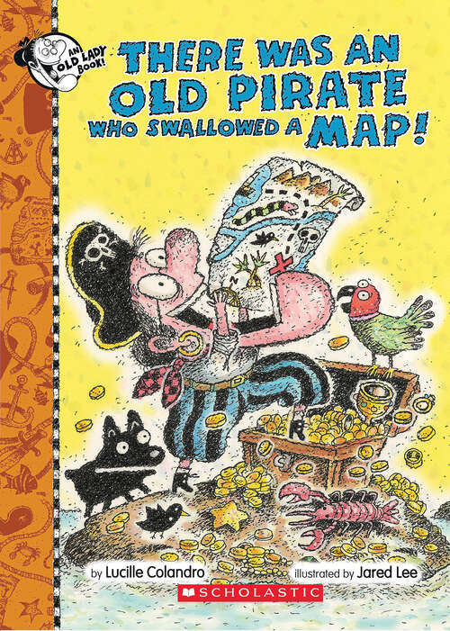 Book cover of There Was an Old Pirate Who Swallowed a Map! (There Was An Old Lad Ser.)