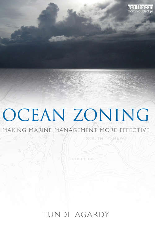 Book cover of Ocean Zoning: Making Marine Management More Effective
