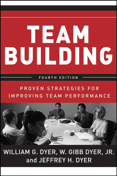 Book cover of Team Building: Proven Strategies for Improving Team Performance (4)