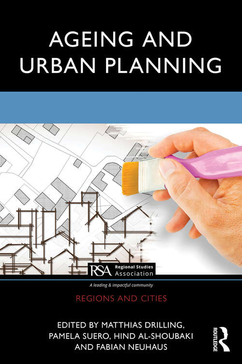 Book cover of Ageing and Urban Planning (1) (Regions and Cities)
