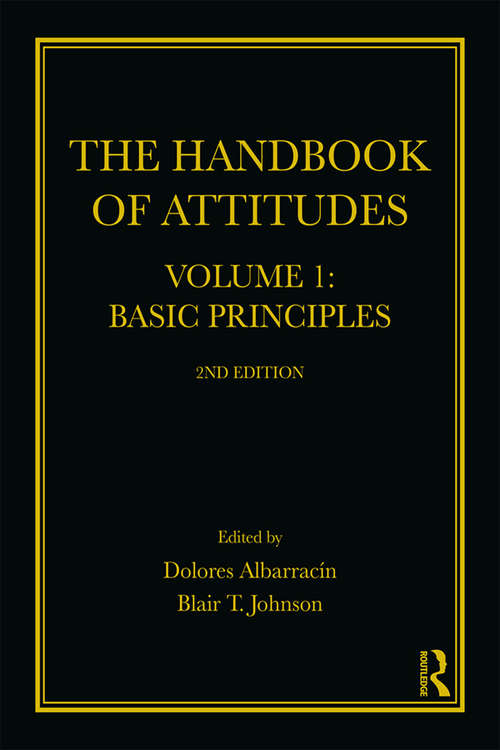 Book cover of The Handbook of Attitudes, Volume 1: 2nd Edition
