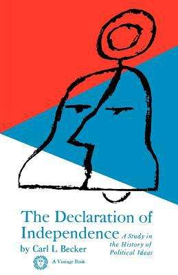 Book cover of The Declaration of Independence: A Study in the History of Political Ideas