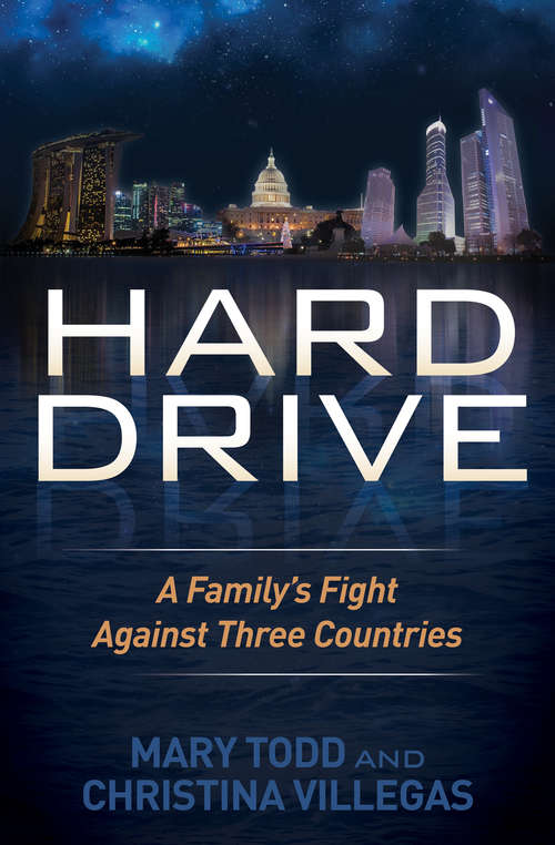 Hard Drive: A Family's Fight Against Three Countries
