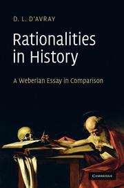 Book cover of Rationalities in History: A Weberian Essay in Comparison