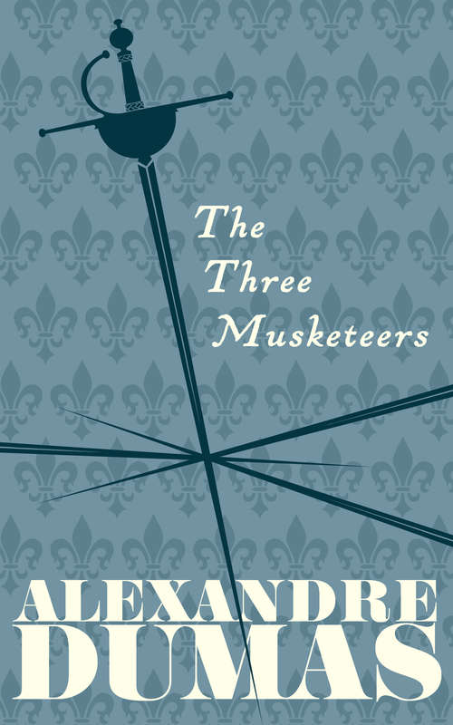 Book cover of The Three Musketeers: Classics Illustrated