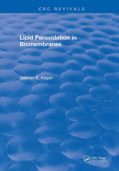 Book cover of Lipid Peroxidation In Biomembranes