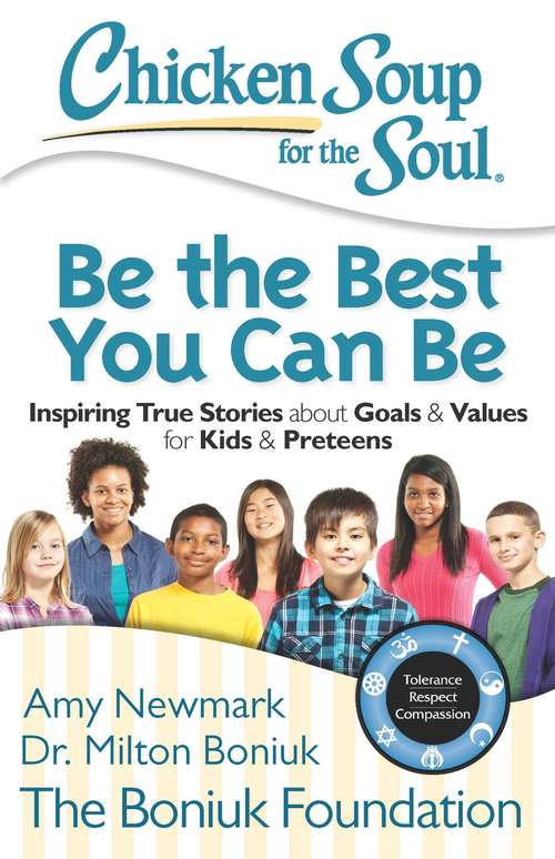 Book cover of Chicken Soup for the Soul: Be The Best You Can Be