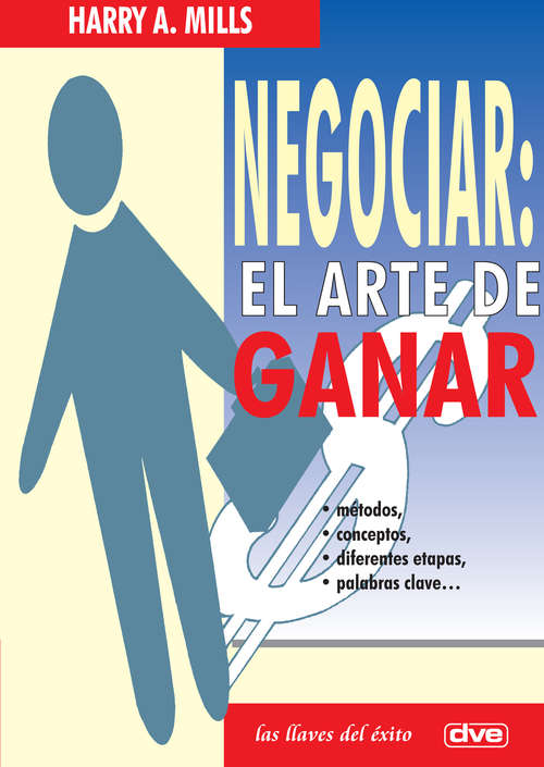 Book cover of Negociar: el arte de ganar