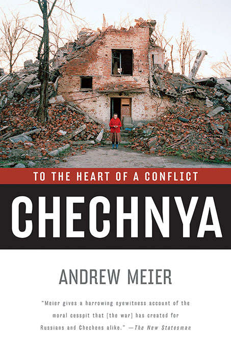 Book cover of Chechnya: To the Heart of a Conflict