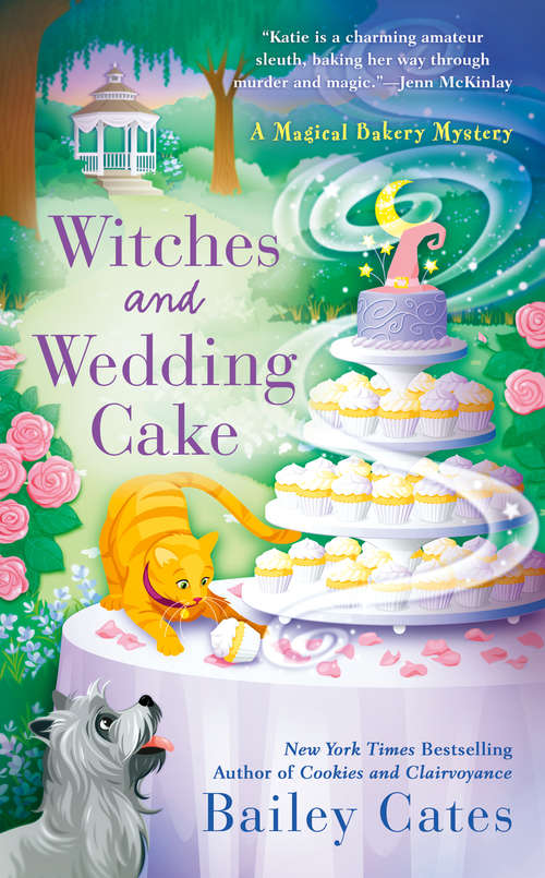 Book cover of Witches and Wedding Cake (A Magical Bakery Mystery #9)