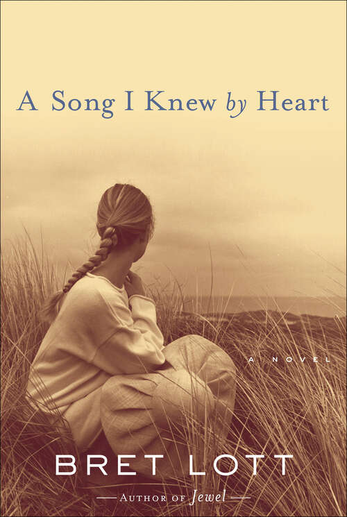 Book cover of A Song I Knew by Heart: A Novel