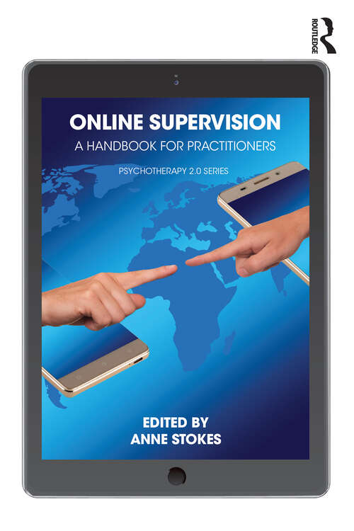 Book cover of Online Supervision: A Handbook for Practitioners (Psychotherapy 2. 0 Ser.)