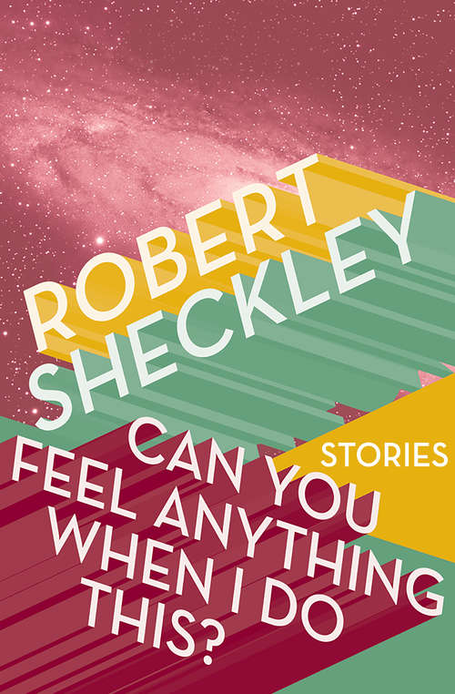 Book cover of Can You Feel Anything When I Do This?