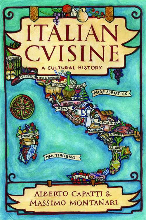 Book cover of Italian Cuisine: A Cultural History