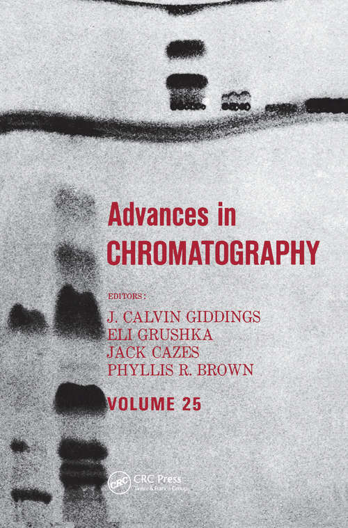 Advances in Chromatography: Volume 25