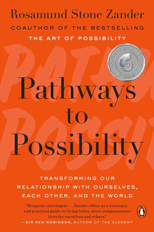 Book cover of Pathways to Possibility: Transforming Our Relationship with Ourselves, Each Other, and the World