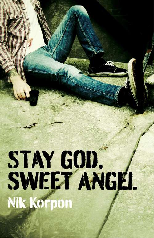 Book cover of Stay God, Sweet Angel