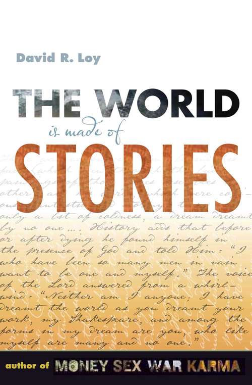 The World Is Made of Stories
