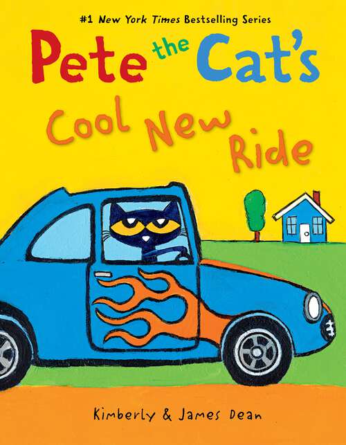 Book cover of Pete the Cat's Cool New Ride (Pete the Cat)