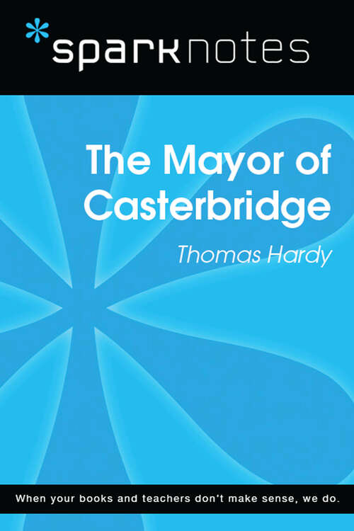 Book cover of Mayor of Casterbridge (SparkNotes Literature Guide Series)
