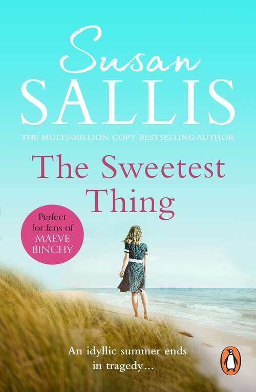 Book cover of The Sweetest Thing: a heart-warming and emotional West Country novel by bestselling author Susan Sallis